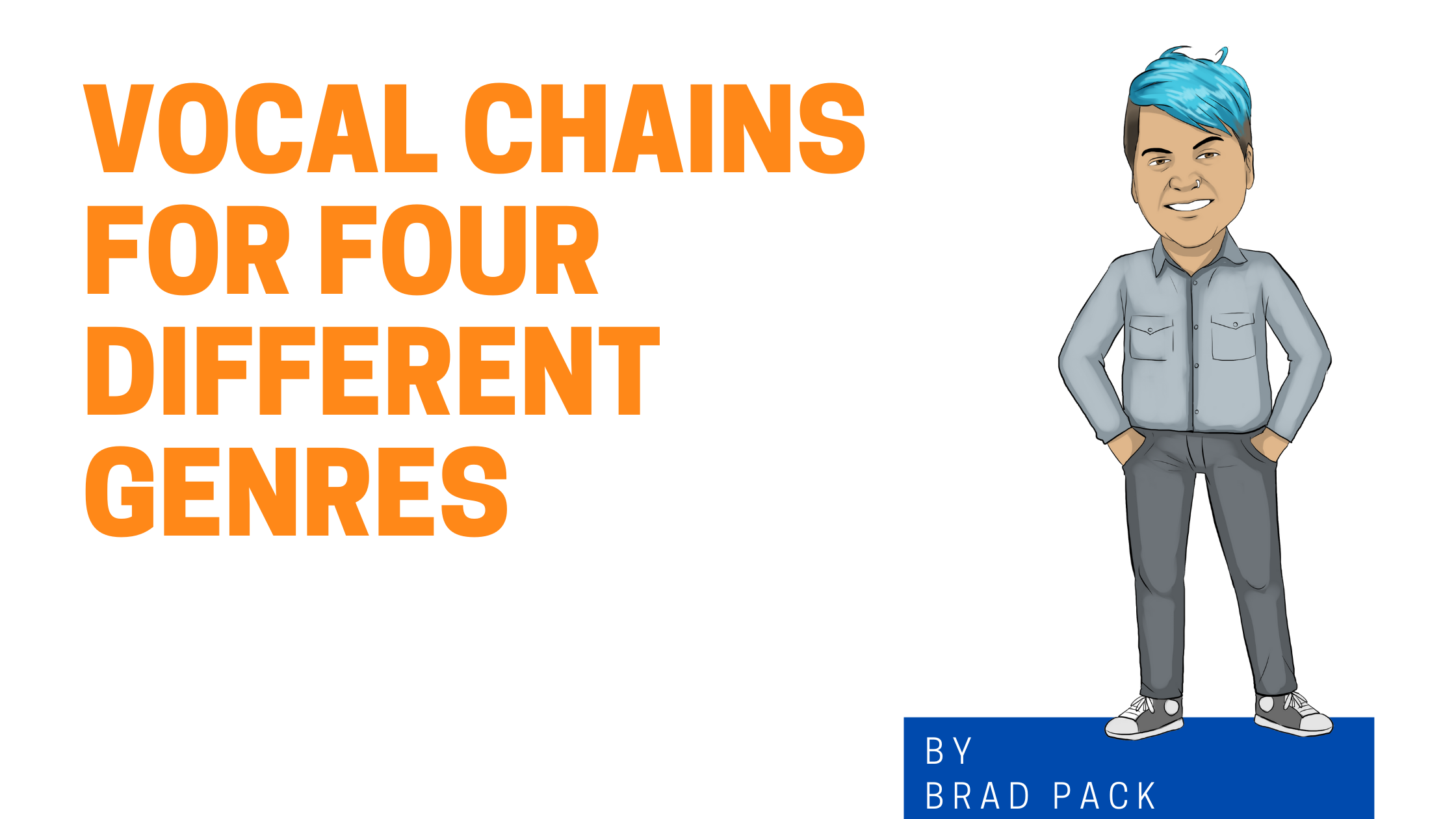 Vocal Chains for 4 Different Genres