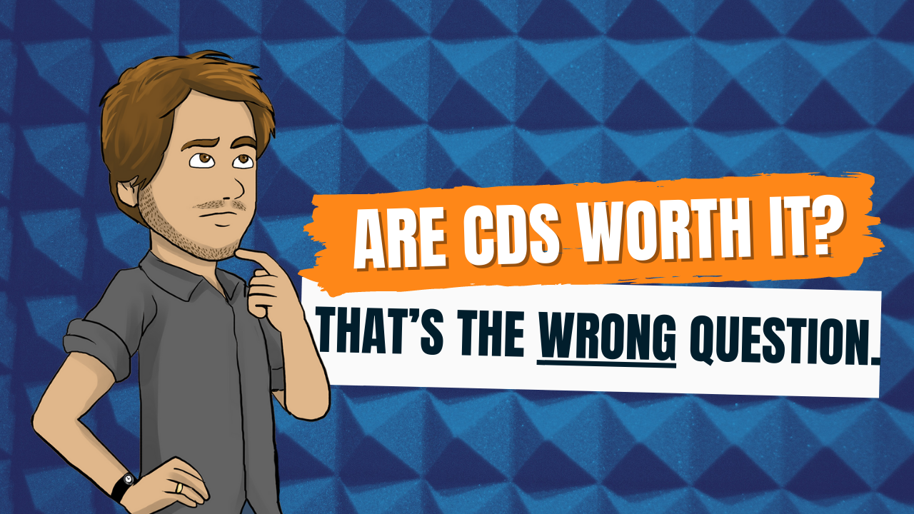 Are CDs Worth Investing In? That’s the Wrong Question graphic image with cartoon version of Bjorgvin thinking
